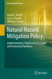 book Natural Hazard Mitigation Policy: Implementation, Organizational Choice, and Contextual Dynamics