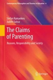 book The Claims of Parenting: Reasons, Responsibility and Society