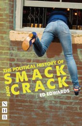 book The Political History of Smack and Crack