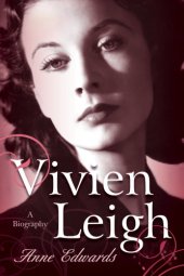 book Vivien Leigh: A Biography