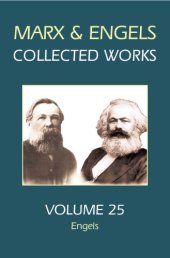 book Karl Marx, Frederick Engels. Volume 25, Engels