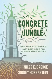 book Concrete jungle: New York City and our last best hope for a sustainable future