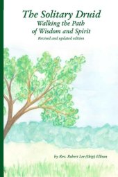 book The Solitary Druid: Walking the Path of Wisdom and Spirit