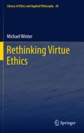 book Rethinking Virtue Ethics