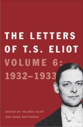 book The Letters of T. S. Eliot: Volume 6: 19321933