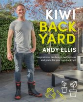 book Kiwi backyard: inspirational landscape design ideas and plans for your own backyard