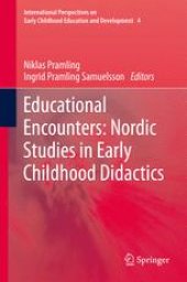 book Educational Encounters: Nordic Studies in Early Childhood Didactics