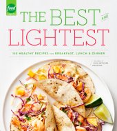 book The best and lightest: 150 healthy recipes for breakfast, lunch, and dinner