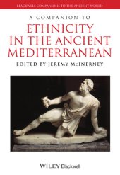 book A Companion to Ethnicity in the Ancient Mediterranean (Blackwell Companions to the Ancient World)