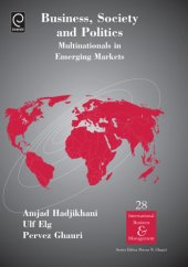 book Business, Society and Politics: Multinationals in Emerging Markets: International Business and Management Volume 28