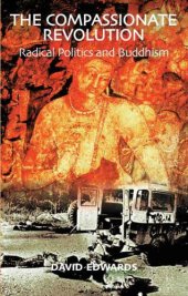 book The compassionate revolution: radical politics and Buddhism