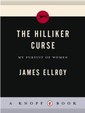 book The Hilliker curse: my pursuit of women