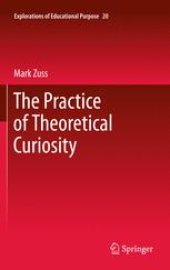 book The Practice of Theoretical Curiosity