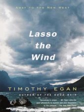 book Lasso the Wind: Away to the New West