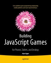 book Building JavaScript games: for phones, tablets, and desktop