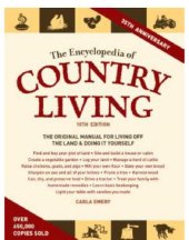 book The Encyclopedia of Country Living 10th Ed, 35th Anniversary Ed