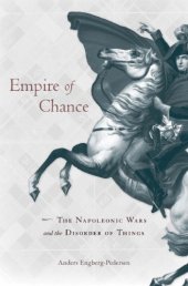 book Empire of chance: the Napoleonic Wars and the disorder of things