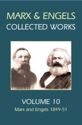 book Karl Marx, Frederick Engels. Volume 10, Marx and Engels, 1849-51