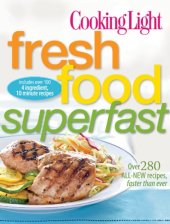 book Cooking Light Fresh Food Superfast