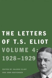 book The Letters of T.S. Eliot VOL 4 1928 1929