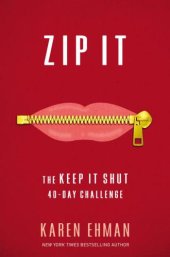 book Zip It: The Keep It Shut 40-Day Challenge