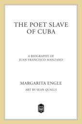 book The poet slave of Cuba: a biography of Juan Francisco Manzano