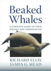 book Beaked whales: a complete guide to their biology and conservation