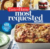 book Taste of home most requested recipes: 357 of Our Best, Most Loved Dishes