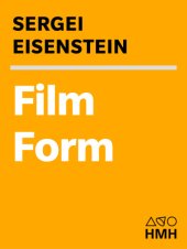 book The film form: essays in film