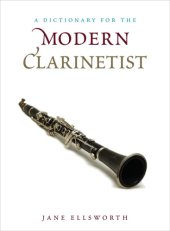 book A Dictionary for the Modern Clarinetist