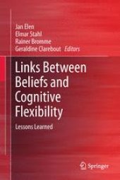 book Links Between Beliefs and Cognitive Flexibility: Lessons Learned