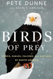 book Birds of prey: hawks, eagles, falcons, and vultures of North America