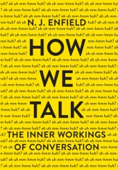 book How we talk the inner workings of conversation