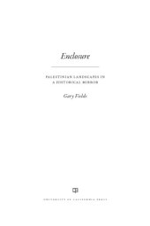 book Enclosure: Palestinian landscapes in a historical mirror