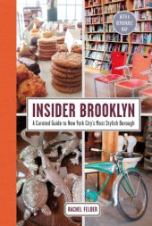 book Insider Brooklyn: a curated guide to New York City's most stylish burrough