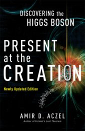 book Present at the creation: the story of CERN and the large hadron collider