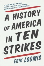 book A History of America in Ten Strikes