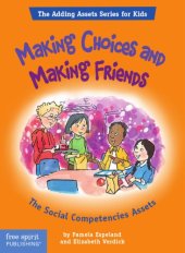 book Making choices and making friends: the social competencies assets