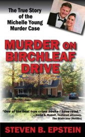 book Murder on Birchleaf Drive: the true story of the Michelle Young murder case