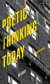 book Poetic Thinking Today: An Essay: Amir Eshel