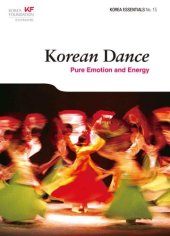 book Korean Dance: Pure Emotion and Energy