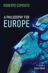 book A philosophy for Europe: from the outside