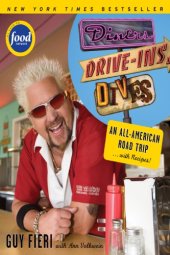 book Diners, drive-ins, and dives, the funky finds in flavortown: America's classic joints and killer comfort food