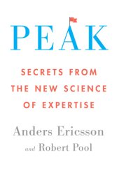 book Peak: secrets from the new science of expertise