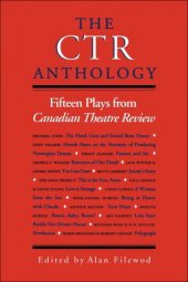 book The CTR Anthology: Fifteen Plays from Canadian Theatre Review