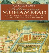 book Following Muhammad: Rethinking Islam in the Contemporary World