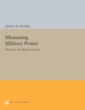 book Measuring Military Power: The Soviet Air Threat to Europe