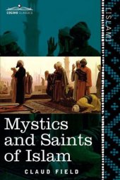 book Mystics and Saints of Islam