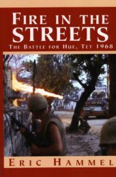 book Fire in the streets: the battle for Hue, Tet 1968