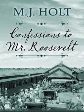 book Confessions to Mr. Roosevelt